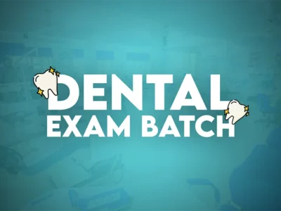 Dental Exam Batch | HSC 2023 + 2022